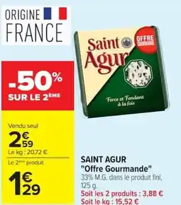 Carrefour SAINT AGUR Offre Gourmande offre
