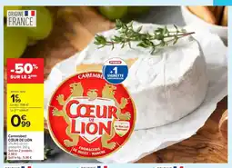 Carrefour CŒUR DE LION Camembert offre