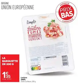 Carrefour Simpl Lardons offre