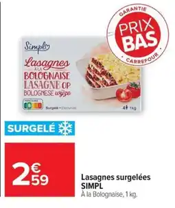 Carrefour Simpl Lasagnes surgelées offre
