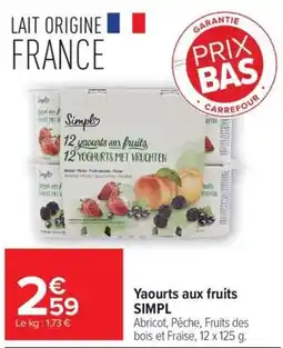 Carrefour Simpl Yaourts aux fruits offre