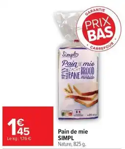 Carrefour Simpl Pain de mie offre