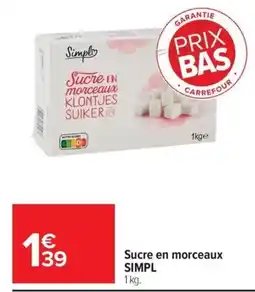Carrefour Simpl Sucre en morceaux offre