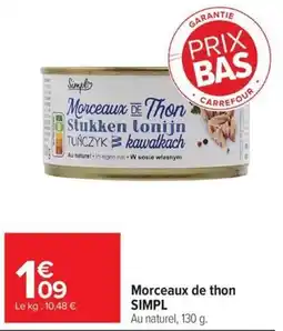 Carrefour Simpl Morceaux de thon offre