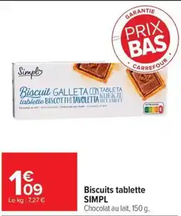 Carrefour Simpl Biscuits tablette offre