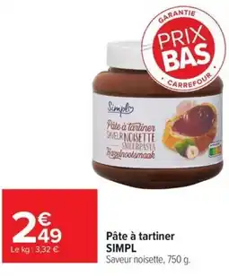 Carrefour Simpl Pâte à tartiner offre