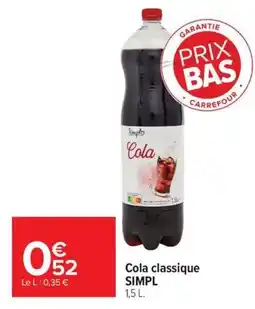 Carrefour Simpl Cola classique offre
