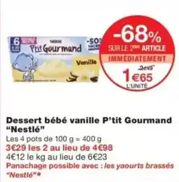 Monop' Dessert bébé vanille p'tit gourmand nestlé offre