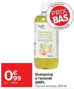 Carrefour Simpl Shampoing à l'amande offre