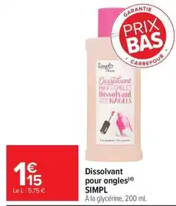 Carrefour Simpl Dissolvant pour ongles offre