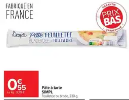 Carrefour Market Simpl Pâte à tarte offre