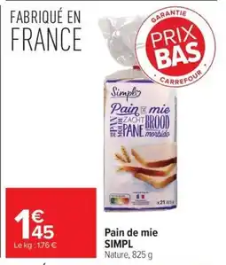 Carrefour Market Simpl Pain de mie offre