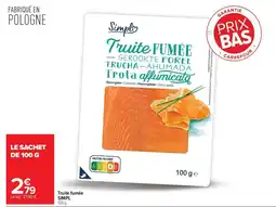 Carrefour Market Simpl Truite fumée offre