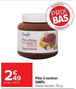 Carrefour Market Simpl Pâte à tartiner offre
