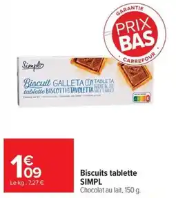 Carrefour Market Simpl Biscuits tablette offre