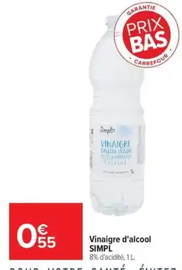 Carrefour Market Simpl Vinaigre d'alcool offre