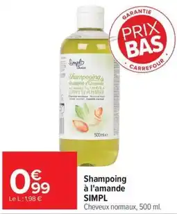 Carrefour Market Simpl Shampoing à l'amande offre