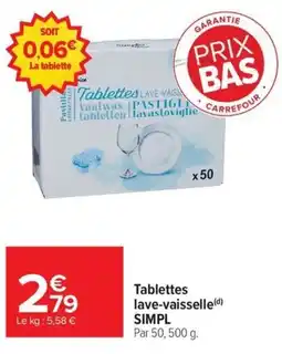 Carrefour Market Simpl Tablettes lave-vaisselle offre
