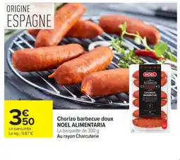 Carrefour NOEL ALIMENTARIA Chorizo barbecue doux offre