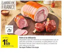 Carrefour Foire à la rôtisserie offre