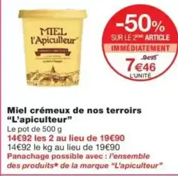 Monop' Miel crémeux de nos terroirs l'apiculteur offre