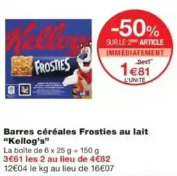 Monop' Barres céréales frosties au lait kellog's offre