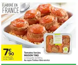 Carrefour MAISON TINO Tomates farcies offre