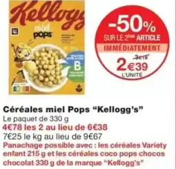 Monop' Céréales miel pops kellogg's offre