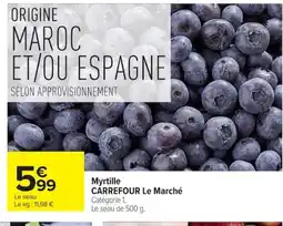 Carrefour Myrtille offre
