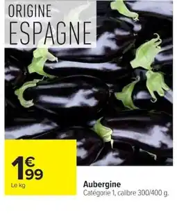 Carrefour Aubergine offre