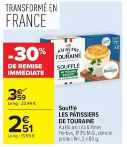 Carrefour LES PÂTISSIERS DE TOURAINE Soufflé offre