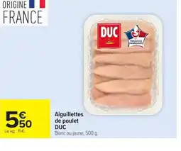 Carrefour DUC Aiguillettes de poulet offre