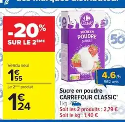 Carrefour CARREFOUR CLASSIC Sucre en poudre offre