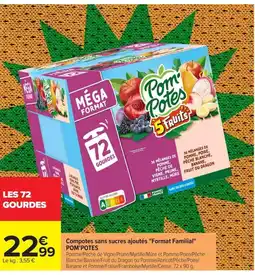 Carrefour POM POTES Compotes sans sucres ajoutés Format Familial offre