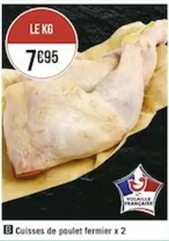 Casino Supermarchés Cuisses de poulet fermier X 2 offre