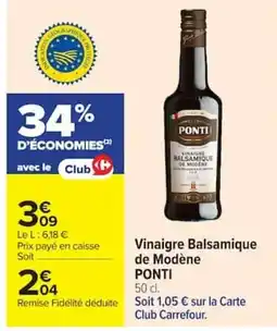 Carrefour PONTI Vinaigre Balsamique de Modène offre