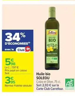 Carrefour SOLEOU Huile bio offre