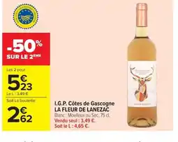 Carrefour LA FLEUR DE LANEZAC I.G.P. Côtes de Gascogne offre