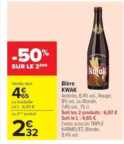 Carrefour KWAK Bière offre