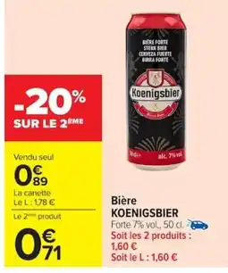 Carrefour KOENIGSBIER Bière offre