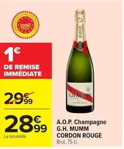 Carrefour GH.MUMM A.O.P. Champagne cordon rouge offre