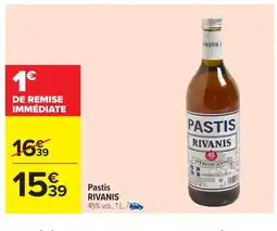 Carrefour RIVANIS Pastis offre