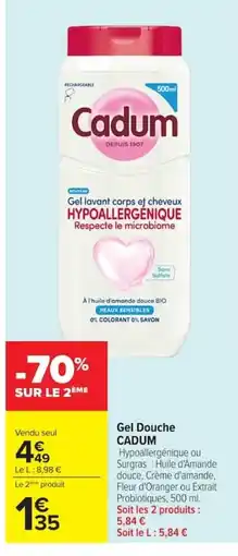 Carrefour CADUM Gel Douche offre