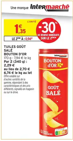 Intermarché Express Bouton d'or tuiles goût salé offre