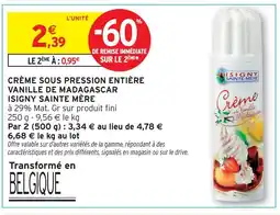 Intermarché Isigny sainte mère crème sous pression entière vanille de madagascar offre
