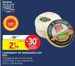 Intermarché Réo camembert de normandie aop offre