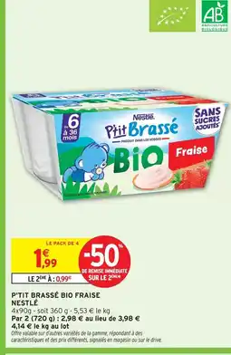 Intermarché Nestlé p'tit brassé bio fraise offre