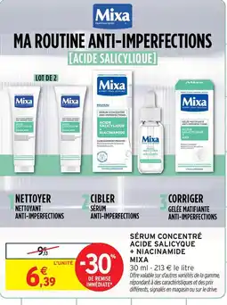Intermarché Mixa sérum concentré acide salicyque + niacinamide offre