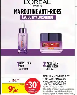 Intermarché L'oreal revitalift sérum anti-rides et hydratation acide hyaluronique pur offre