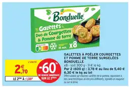 Intermarché Bonduelle galettes à poêler courgettes et pomme de terre surgelées offre